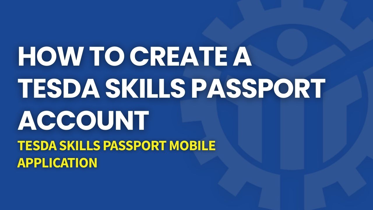 How-to-create-a-TESDA-Skills-passport-account-mobile-app