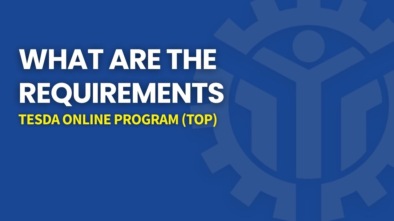 TESDAOnlineProgram-requirements