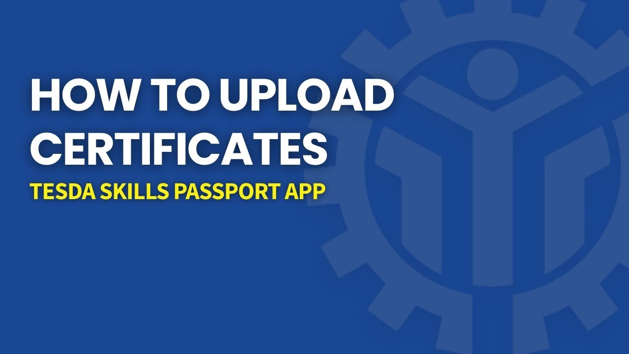 how-to-upload-certificates-tesda-skills-passport-app